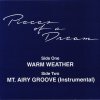 Pieces Of A Dream - Warm Weather / Mt. Airy Groove