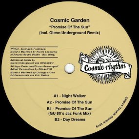 Cosmic Garden - Promise Of The Sun (Glenn Underground Remix) 