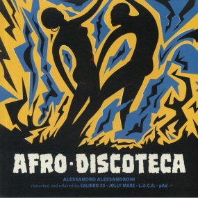 Alessandro Alessandroni - Afro Discoteca (Reworked And Reloved)