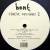 Bent - Classic Remixes 2