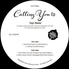 Yuji Noto - Calling You EP