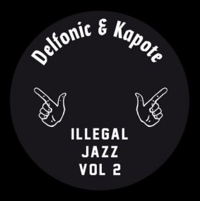 Delfonic & Kapote - Illegal Jazz Vol. 2