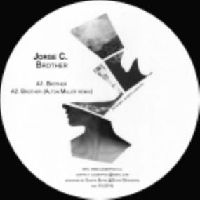 Jorge C. - Brother (incl. Alton Miller / Terrence Parker Remixes)