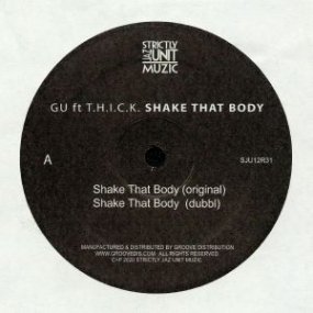 GU feat. T.H.I.C.K. - Shake That Body