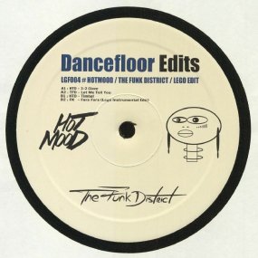 Hotmood / The Funk District / Lego Edit - Dancefloor Edits
