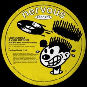 Lou Gorbea & Jose Burgos - Madre feat. Nina Hernandez (Inc. Luciano / FNX Omar / Sano Remixes)