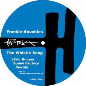 Frankie Knuckles - The Whistle Song (Eric Kupper Sound Factory Re-rub)
