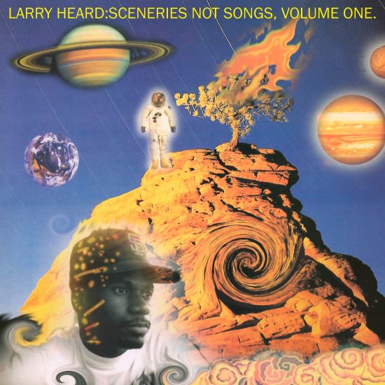 Larry Heard – Sceneries Not Songs, Volumハリネズミレコード