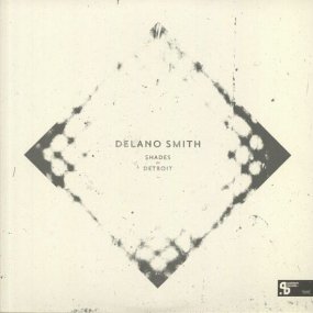 Delano Smith - Shades Of Detroit (Sushitech 15th Annivesary Reissue)