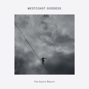 Westcoast Goddess - The Soul's Return EP