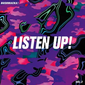 Bushwacka! - Listen up! Vol. 02 (1995 - 2005)