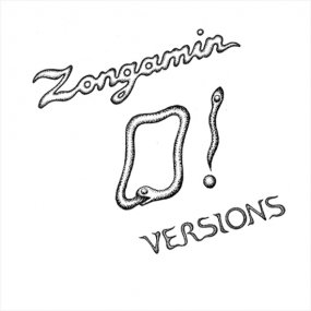 Zongamin - O! Versions