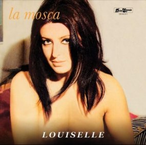 Louiselle - La Mosca
