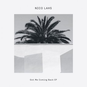 Nico Lahs - Got Me Coming Back EP