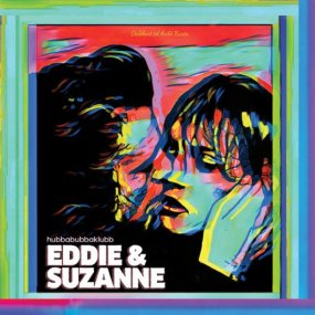Hubbabubbaklubb - Eddie & Suzanne