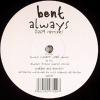 Bent - Always (2009 Remixes)