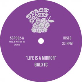 Galxtc - Life Is A Mirror