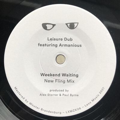 7” Leisure Dub feat. Armanious Leisure Dub Featuring Armanious – Weekend Waiting – Vinyl