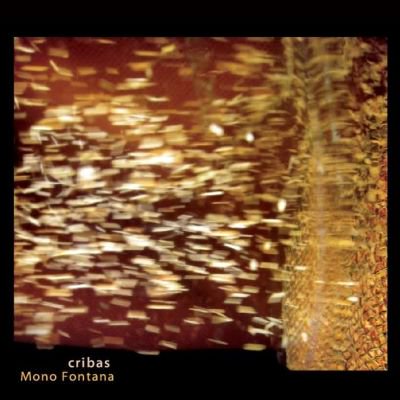Mono Fontana - Cribas - Lighthouse Records Webstore