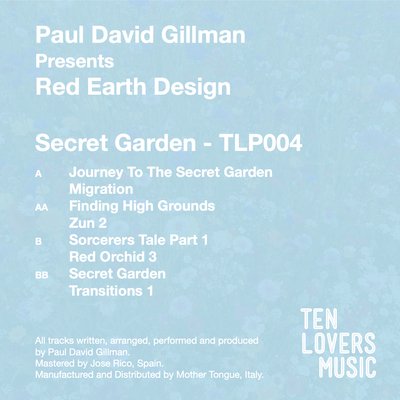 Paul David Gillman pres. Red Earth Design - Secret Garden 