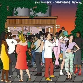 Footshooter - Southside Hymns