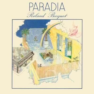 Roland Bocquet : Paradia - sheyeye records
