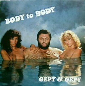 Gepy And Gepy - Body To Body