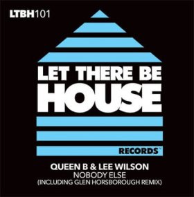 Queen B & Lee Wilson - Nobody Else