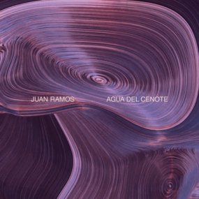 Juan Ramos - Agua Del Cenote (incl. Harald Grosskopf Remix)