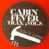 Cabin Fever - Cabin Fever Trax Vol.8