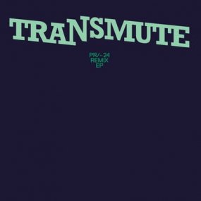 V.A. - Transmute Remix EP