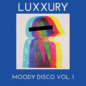 Luxxury - Moody Disco Vol. 1 (incl. Crackazat Remix)