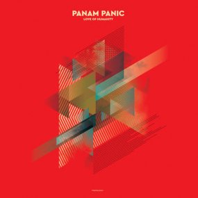 Panam Panic - Love Of Humanity