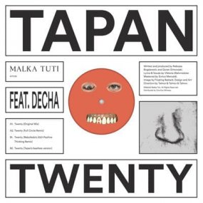 Tapan feat. Decha - Twenty EP (incl. Full Circle / Rebolledo Remixes)