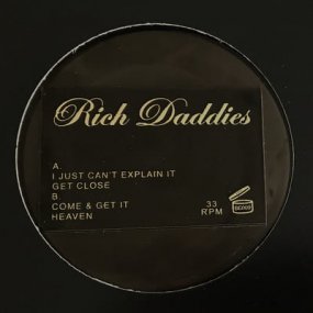 Rich Daddies - Get Close EP