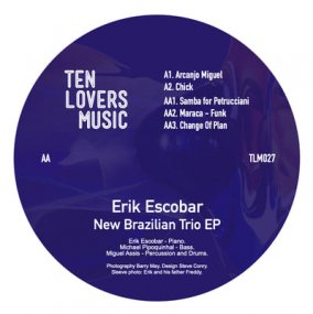 Erik Escobar - New Brazilian Trio EP