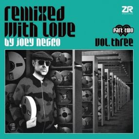 V.A. - Remixed with Love by Dave Lee Vol. 3 (Part 2)