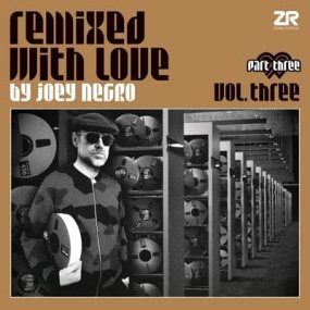 V.A. - Remixed with Love by Dave Lee Vol. 3 (Part 3)