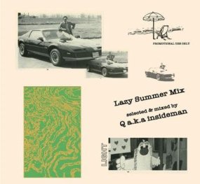 Selected & Mixed by Q a.k.a. Insideman - Lazy Summer Mix