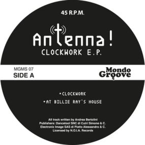Antenna! - Clockwork EP (incl. Daniele Baldelli Remix)