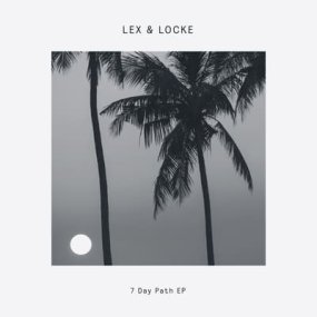Lex & Locke - 7 Day Path EP