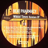 Beat Pharmacy - Wikkid Times Remixes EP - Lighthouse Records Webstore