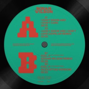 Sohan Wilson - I Don't Know I Don't Care / Feel It (incl. Zopelar + Alex Attias Remixes)