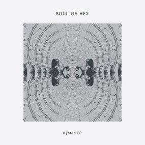 Soul Of Hex - Mystic EP