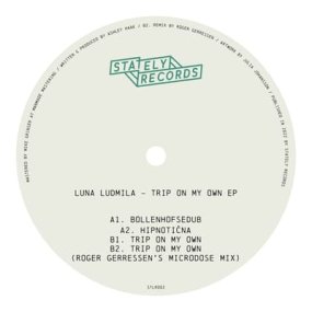 Luna Ludmila - Trip On My Own EP (incl. Roger Gerressen Remix)
