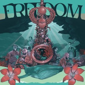 Mark De Clive-Lowe & Friends - Freedom: Celebrating The Music Of Pharoah Sanders