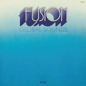 V.A. - Fusion Global Sounds (1970-1983)