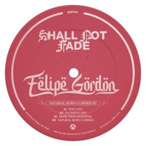 Felipe Gordon - Natural Born Climber EP