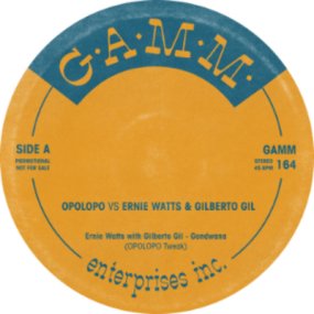 Opolopo vs Ernie Watts & Gilberto Gil / Kevin Moore - Gondwana / Speak Your Mind