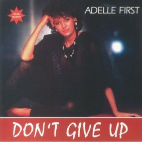 Adelle First - Don't Give Up